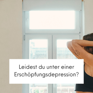 da sein blog erschöpfungsdepression yoga meditation berlin online